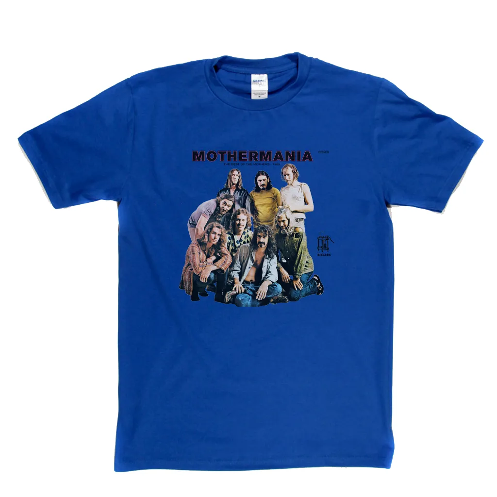 The Mothers Mothermania T-Shirt
