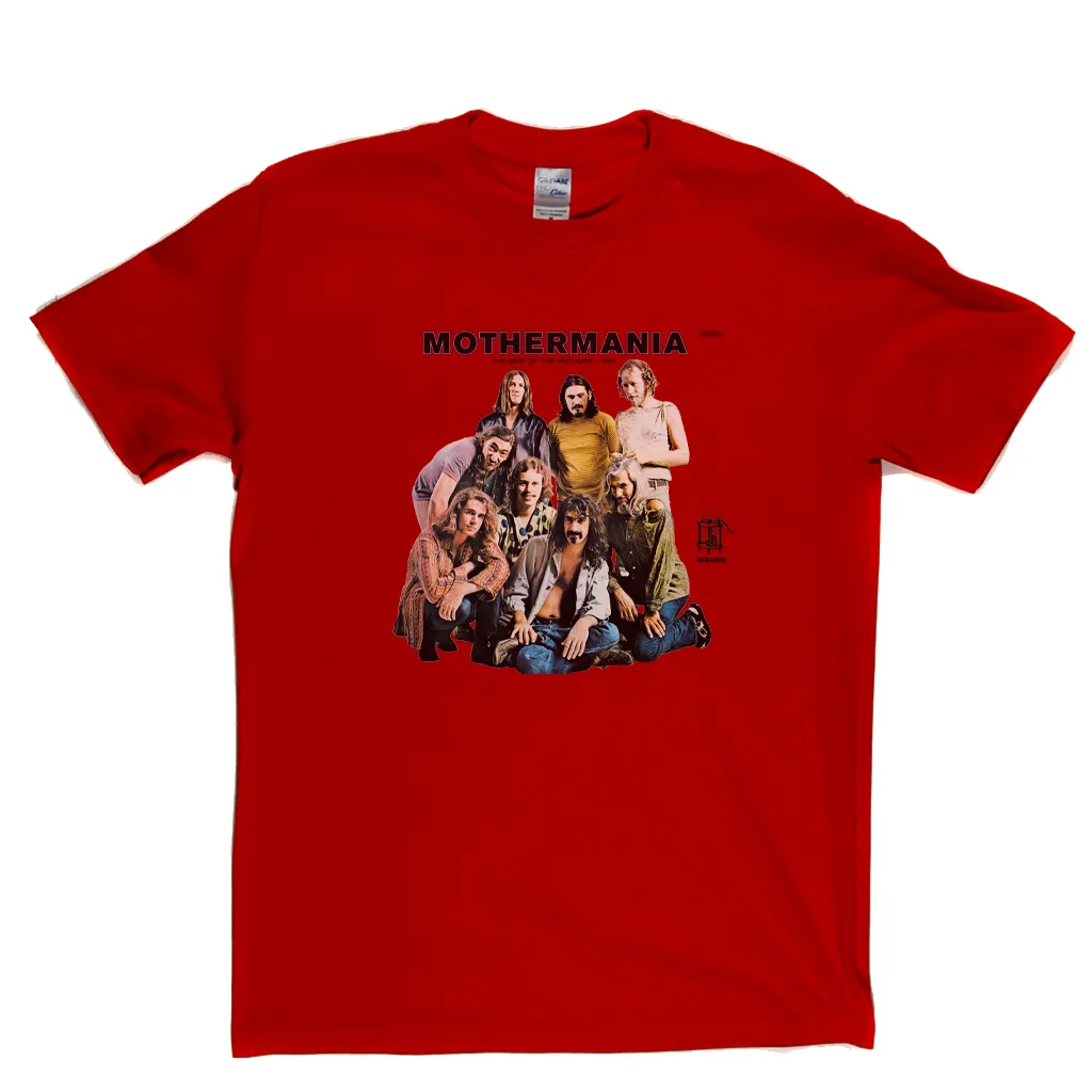 The Mothers Mothermania T-Shirt